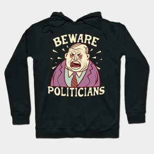 Politicians Hoodie